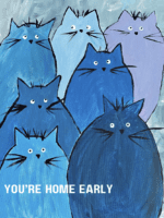 You're Home Early
